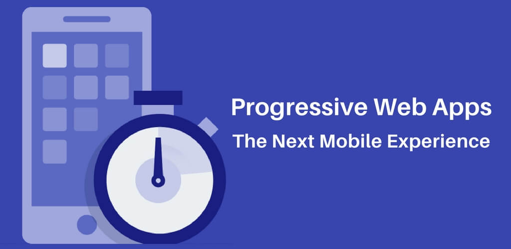 future of progressive web apps