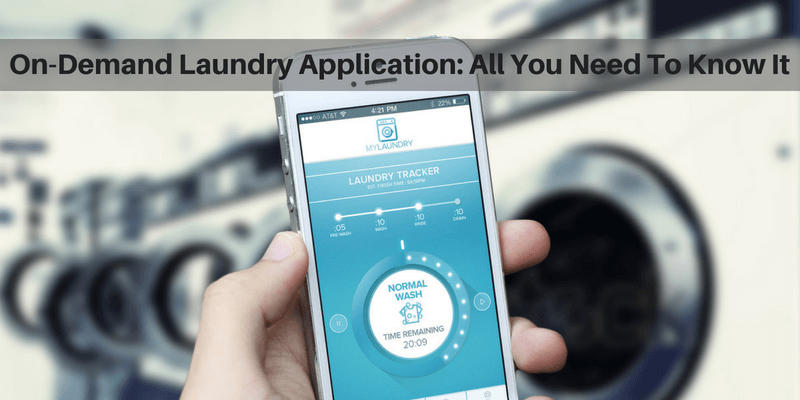 On-Demand Laundry Application_ All You Need To Know For Your Next Venture
